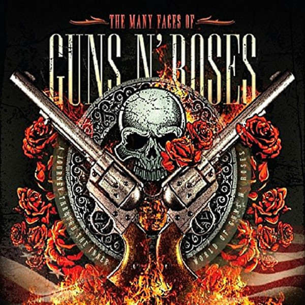 GUNS N´ROSES - THE MANY FACES OF